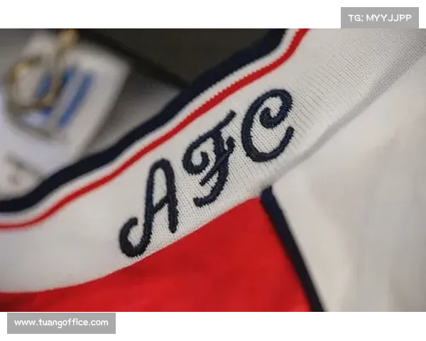 围绕阿森纳徽标五大经典收藏款的深度文化与历史价值赏析之旅全景